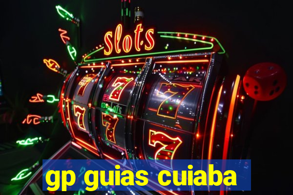 gp guias cuiaba
